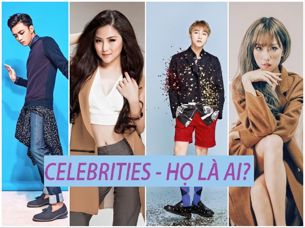 Celebrities là gì? celebrity panel là gì? Nghệ thuật lựa chọn và sử dụng Celeb